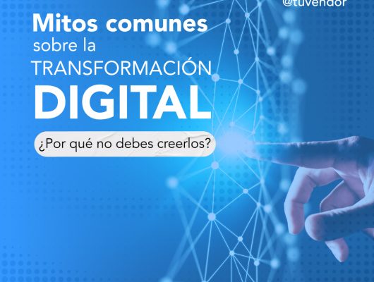 Mitos de la Transformación Digital